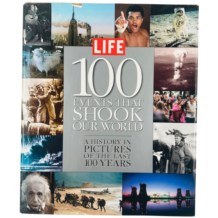 ''100 Events That Shook the World: A History in Pictures from Last 100 Years (Life Books) -''