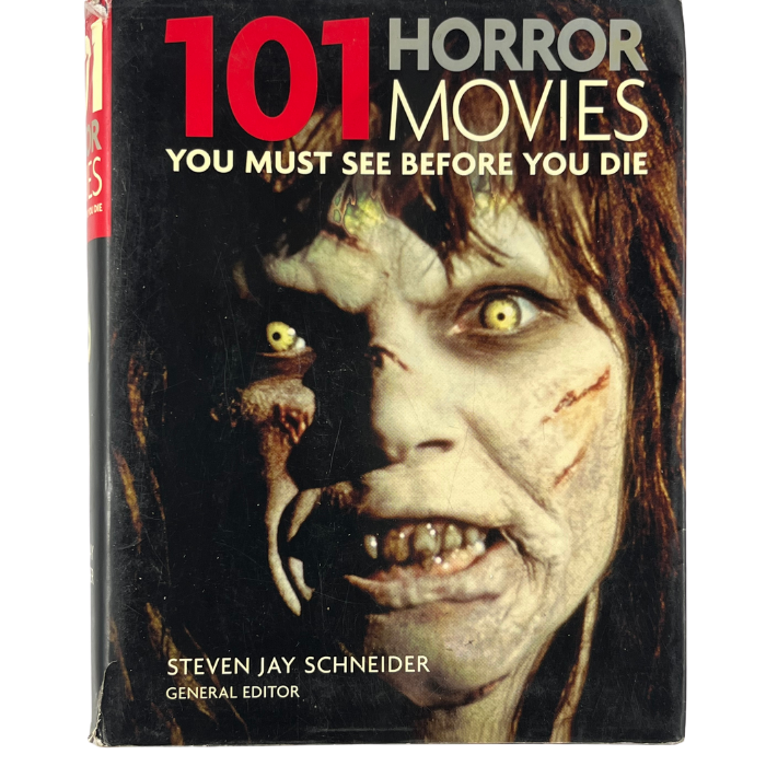 101 Horror Movies You Must See Before You Die