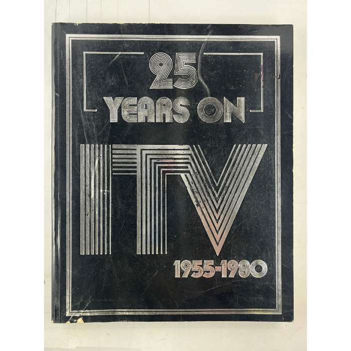 25 Years On: ITV 1955-1980