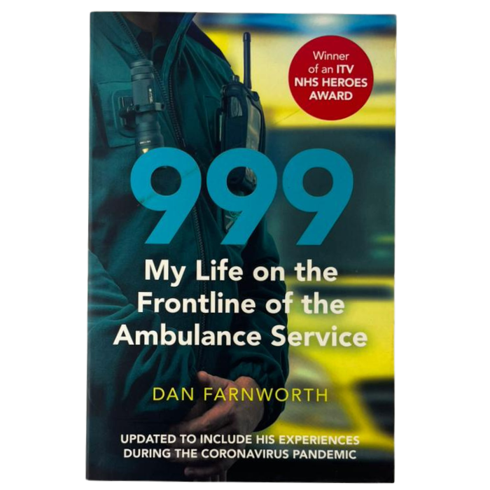999: My Life on the Frontline of the Ambulance Service