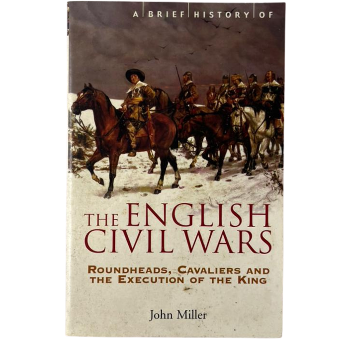 A Brief History of the English Civil Wars
