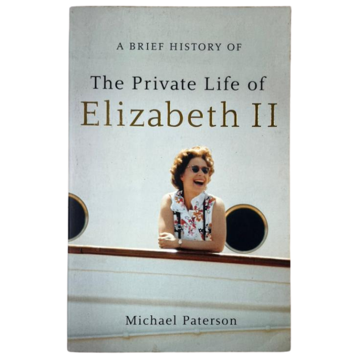 A Brief History of the Private Life of Elizabeth II