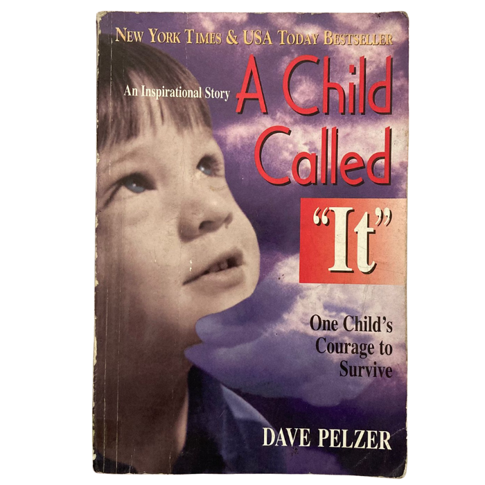 A Child Called It: One Child's Courage to Survive