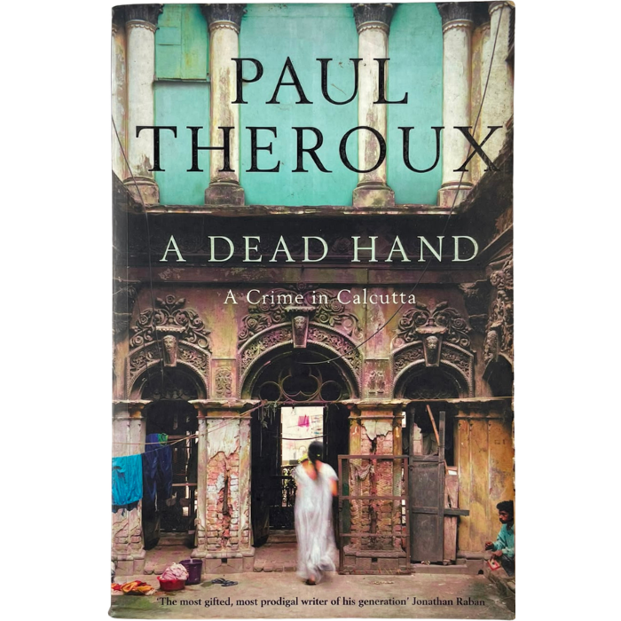 A Dead Hand: A Crime in Calcutta