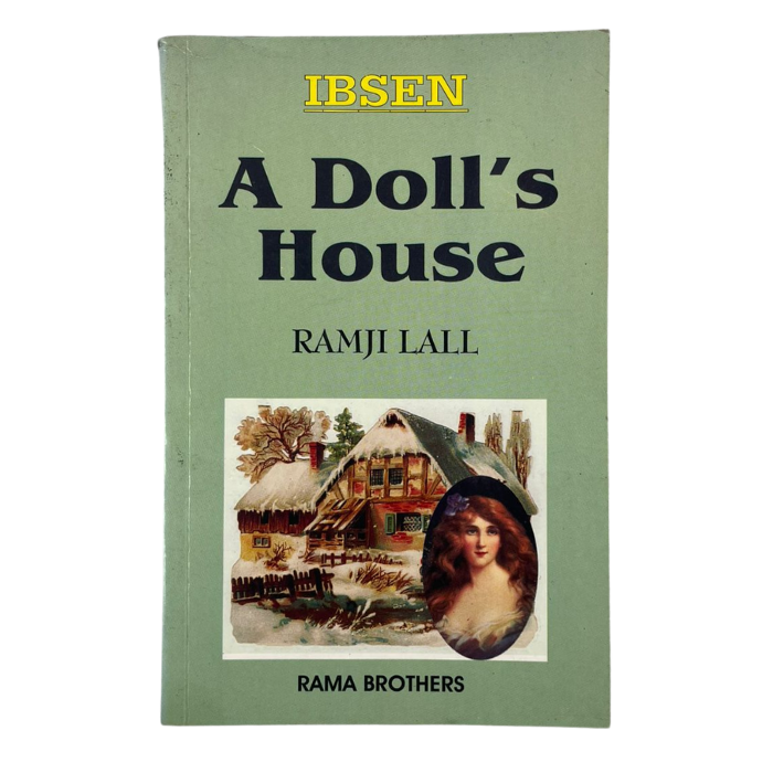 A Doll's House (A Critical Study)