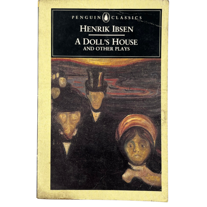 A Doll's House  and Other Plays