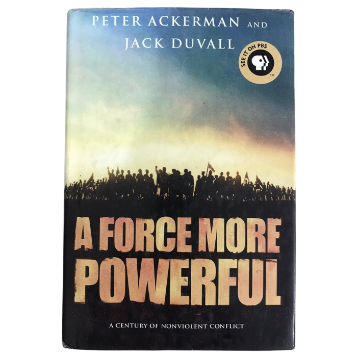A Force More Powerful: A Century of Nonviolent Conflict
