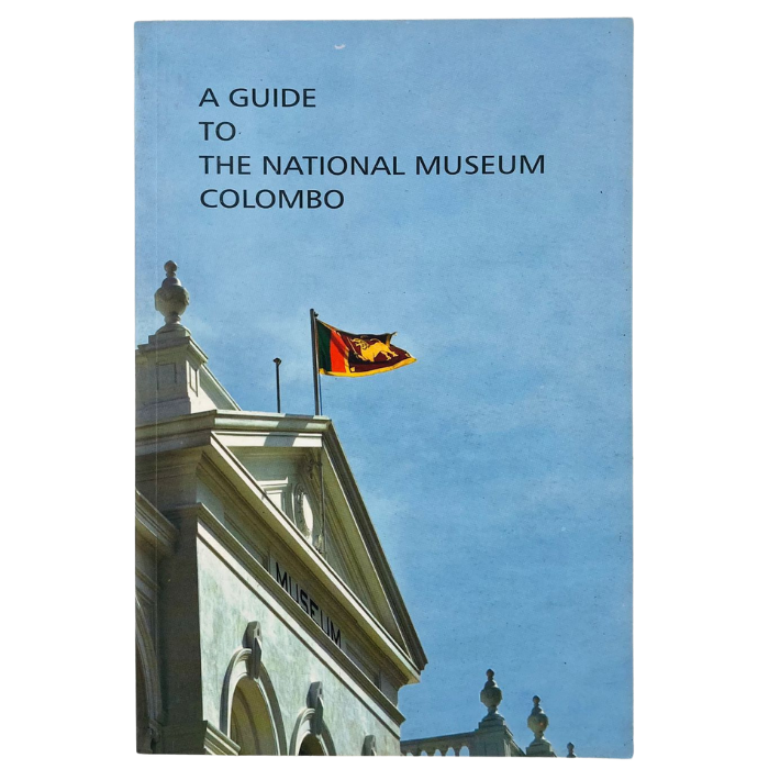 A Guide to the National Museum  Colombo