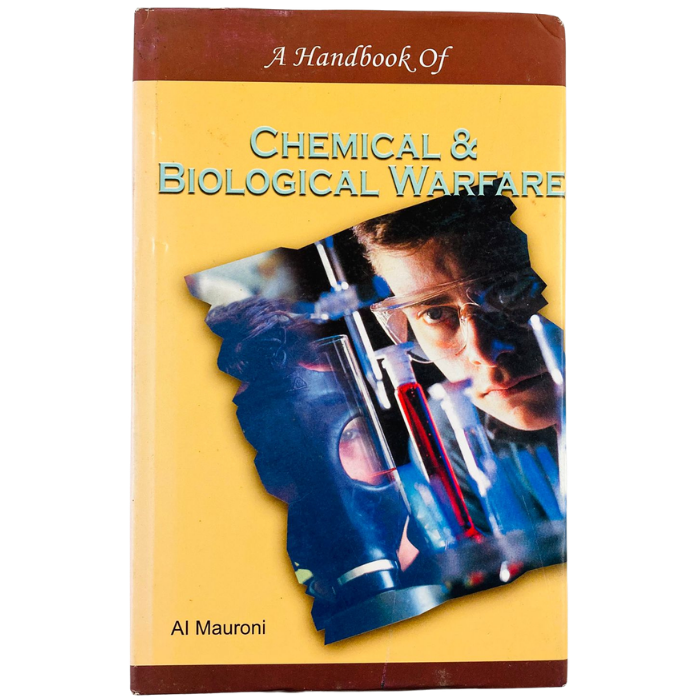 A Handbook of Chemical & Biological Warfare