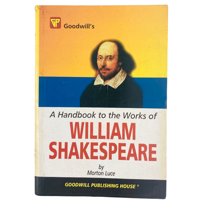 A Handbook to the Works of William Shakespeare