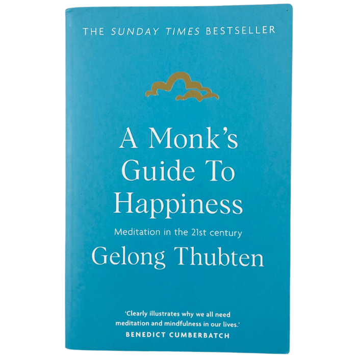 A Monk's Guide to Happiness: Meditation in the 21st century