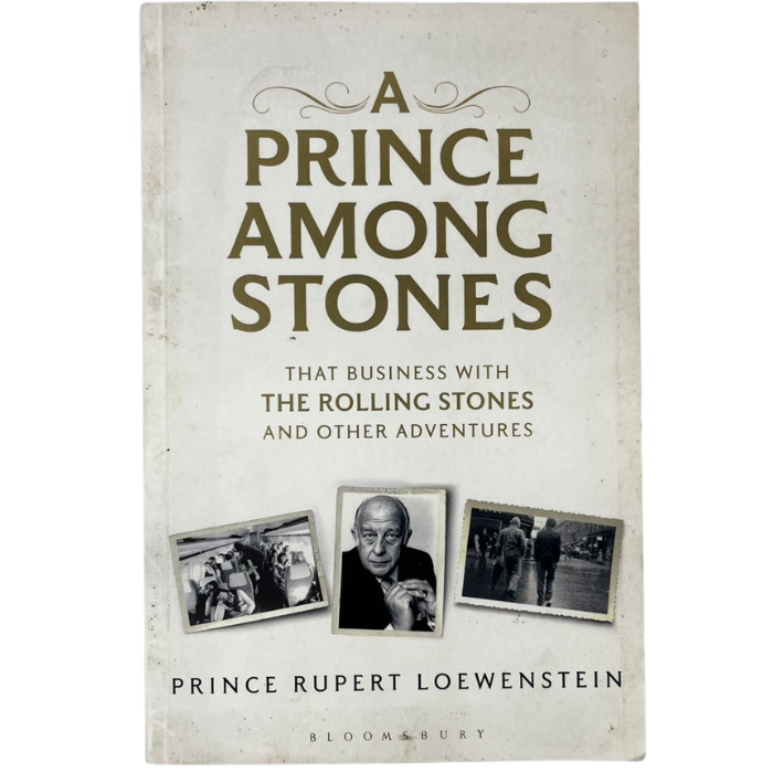 A Prince Among Stones: That Business with the Rolling Stones and Other Adventures