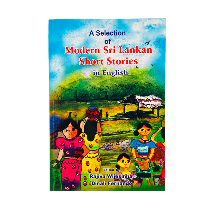 A Selection of Modern Sri Lankan Short Stories in English