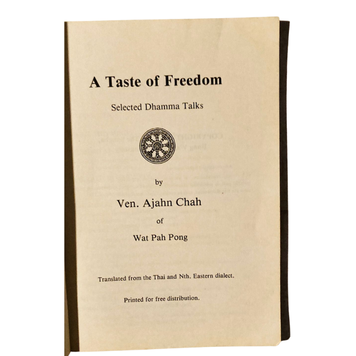 A Taste of Freedom: Selected Dhamma Talks