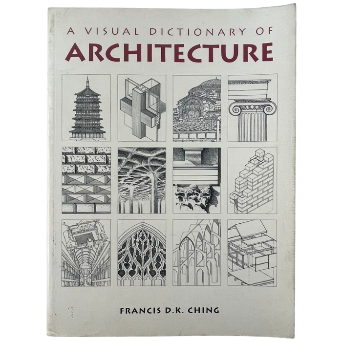 A Visual Dictionary of Architecture