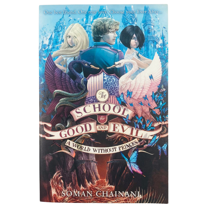 A World Without Princes (The School for Good and Evil  Book 2)