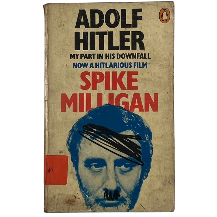 Adolf Hitler: My Part in His Downfall