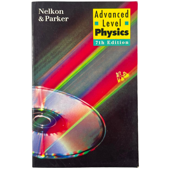 Advanced Level Physics (7th Edition)