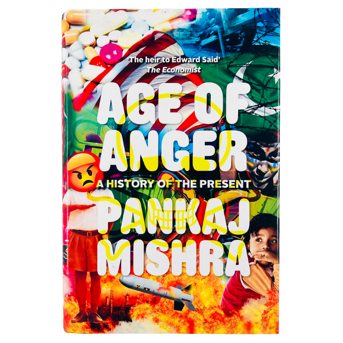Age of Anger: A History of the Present