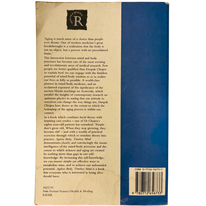 Ageless Body  Timeless Mind: A Practical Alternative To Growing Old