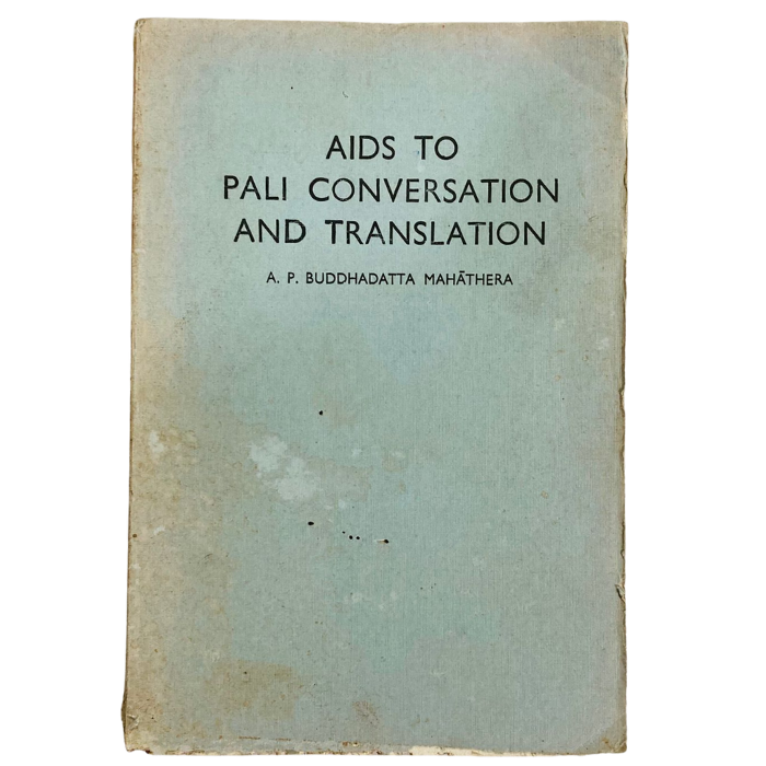 Aids to Pali Conversation and Translation