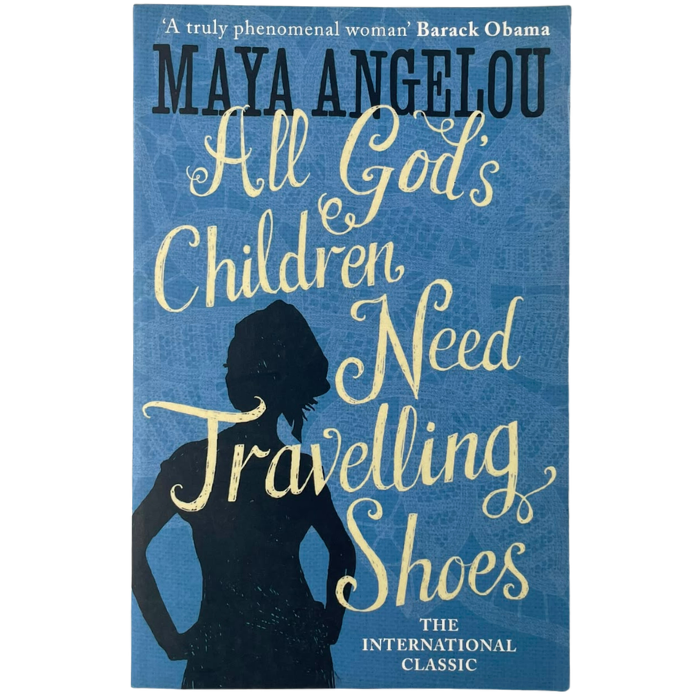 All God's Children Need Travelling Shoes