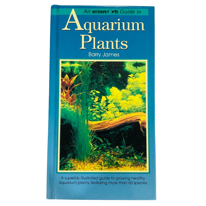 An Interpet Guide to Aquarium Plants