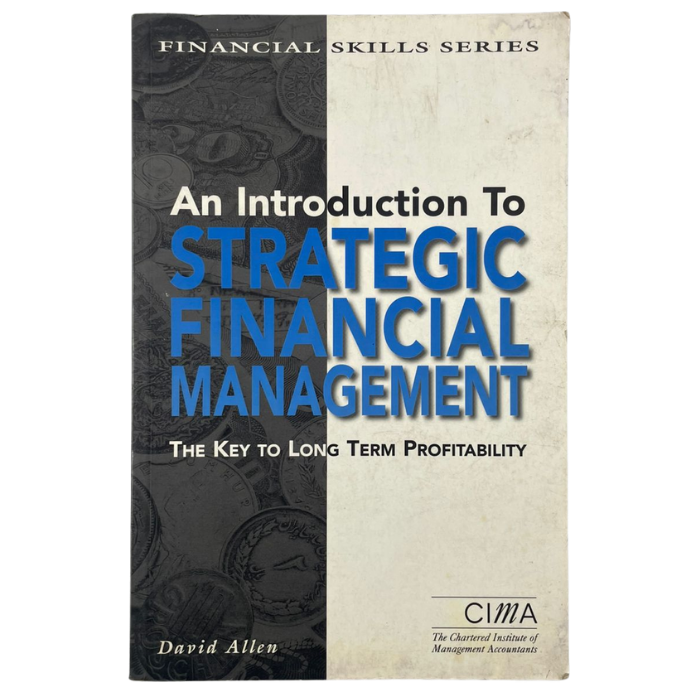 An Introduction To Strategic Financial Management