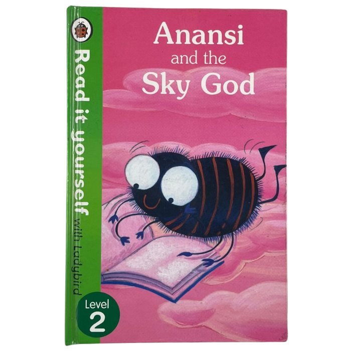 Anansi and the Sky God (Read it yourself: Level 2)