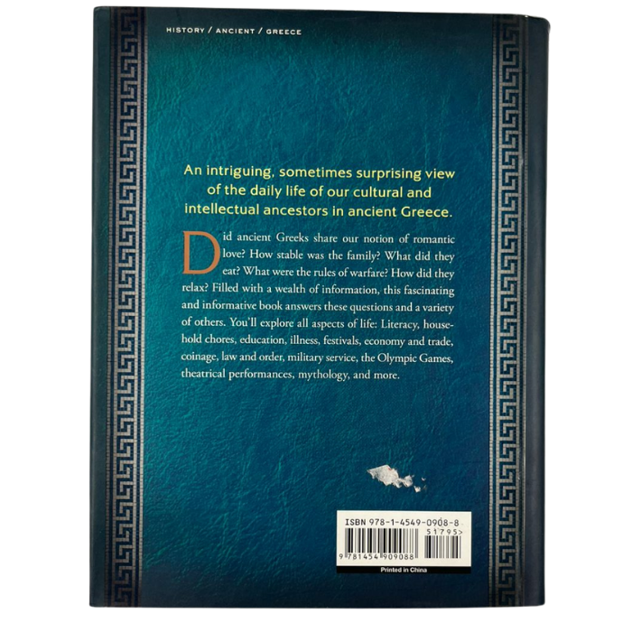Ancient Greece: Everyday Life in the Birthplace of Western Civilization