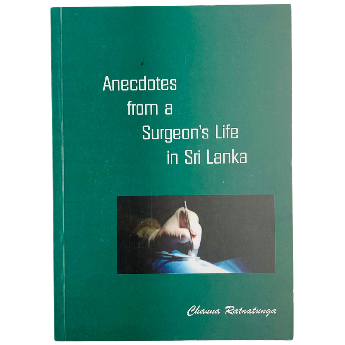 Anecdotes from a Surgeon's Life in Sri Lanka