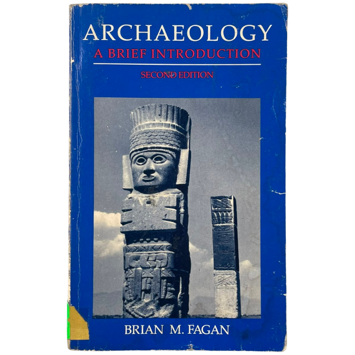 Archaeology: A Brief Introduction (Second Edition)