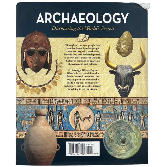Archaeology: Discovering the World's Secrets
