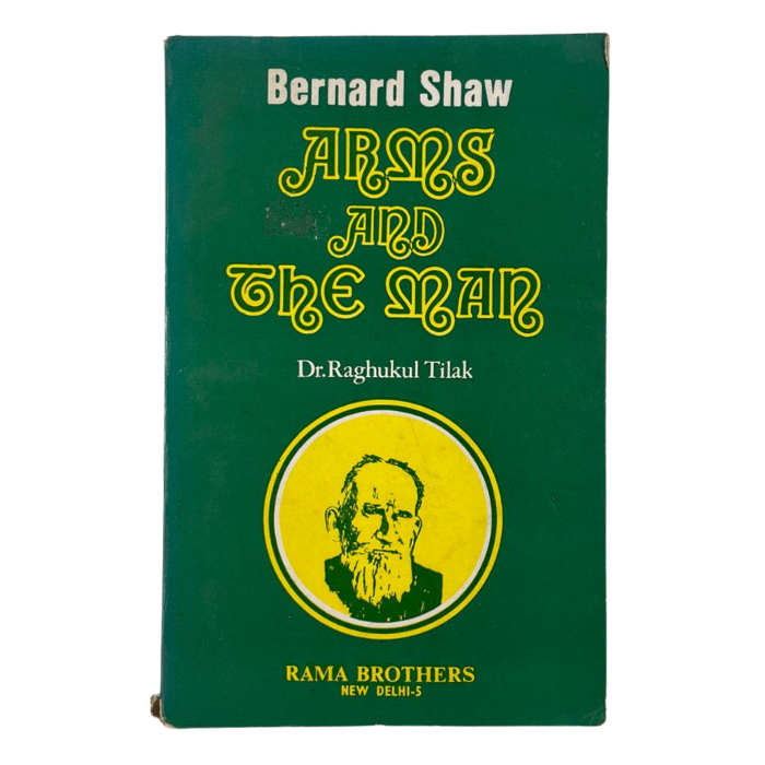 Arms and the Man (A Critical Study with Annotations)