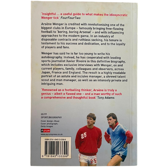 Arsène Wenger: The Biography