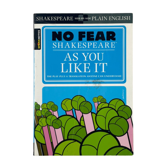 As You Like It: No Fear Shakespeare Side