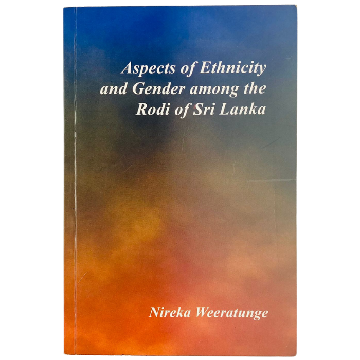 Aspects of Ethnicity and Gender among the Rodi of Sri Lanka