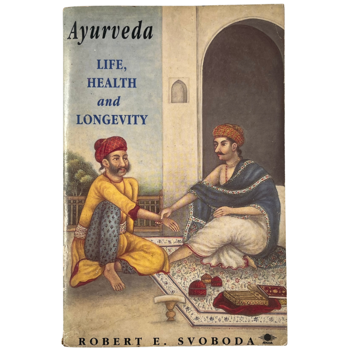 Ayurveda: Life  Health and Longevity