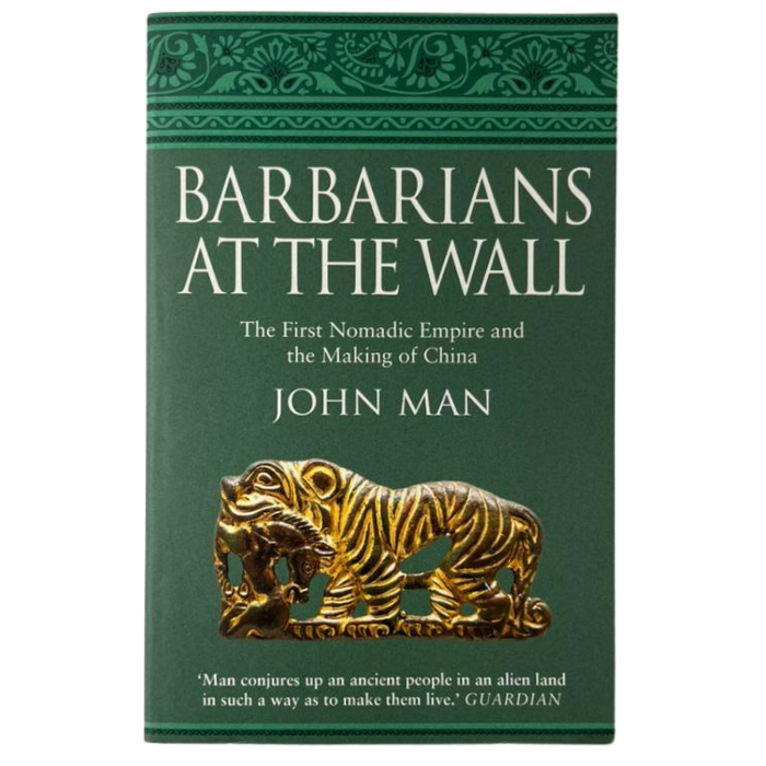 Barbarians at the Wall: The First Nomadic Empire and the Making of China