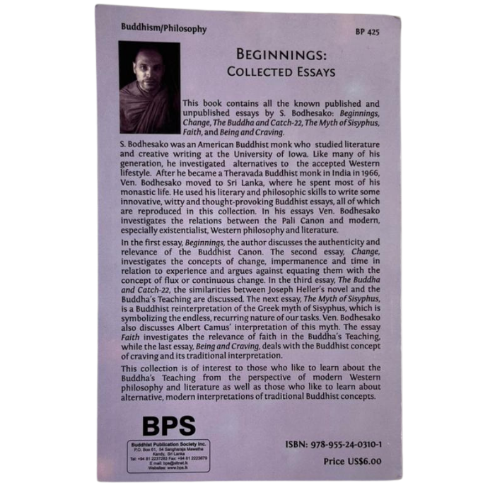 Beginnings: Collected Essays of S. Bodhesako