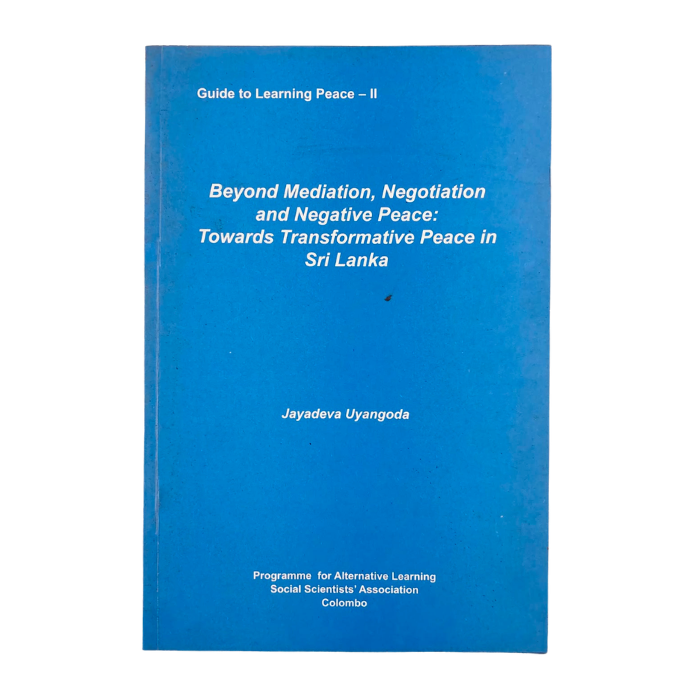 Beyond Mediation  Negotiation and Negative Peace