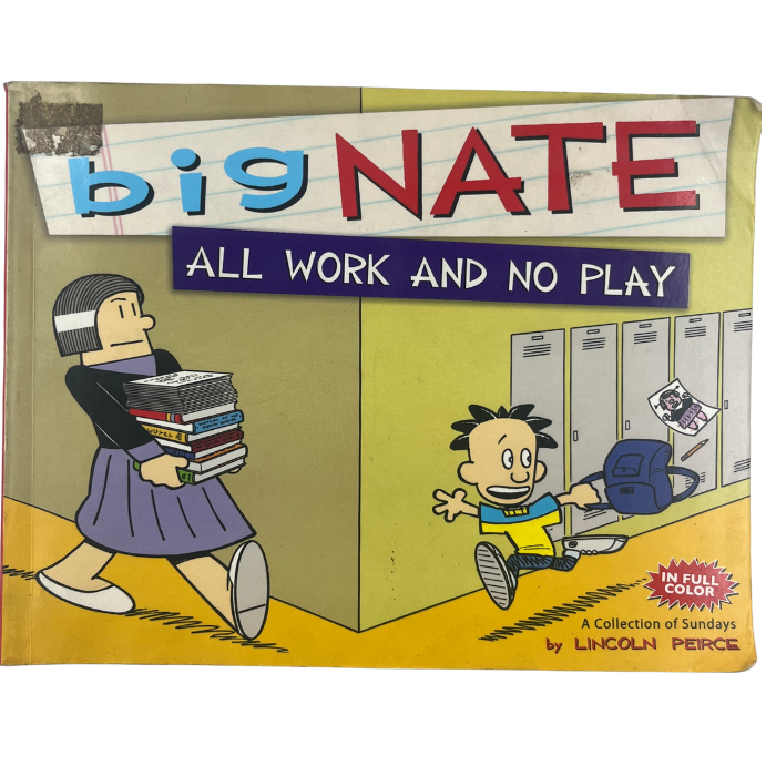 Big Nate: All Work and No Play