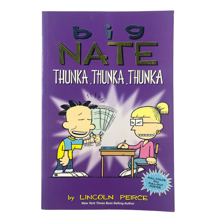 Big Nate: Thunka  Thunka  Thunka