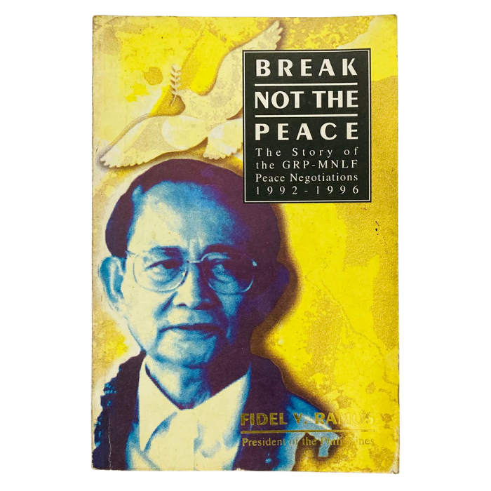 Break not the peace: the story of the GRP-MNLF peace negotiations  1992-1996