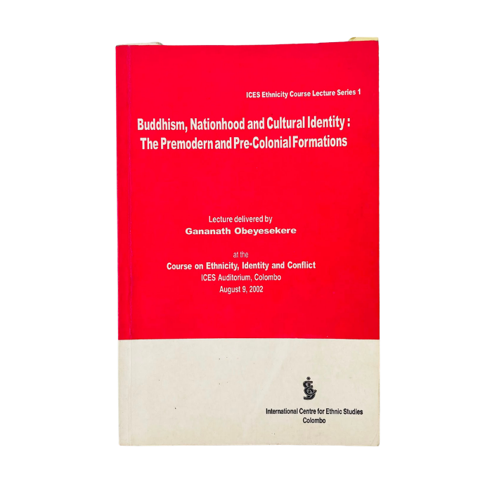 Buddhism  Nationhood and Cultural Identity: The Premodern and Pre-Colonial Formations