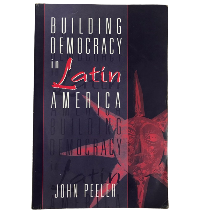 Building Democracy in Latin America