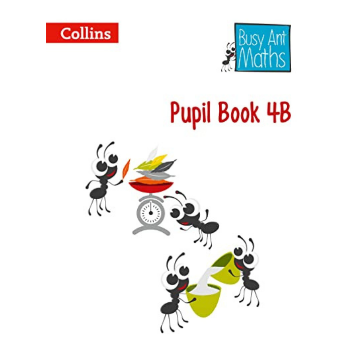 Busy Ant Maths Pupil Book 4B : 1st Edition