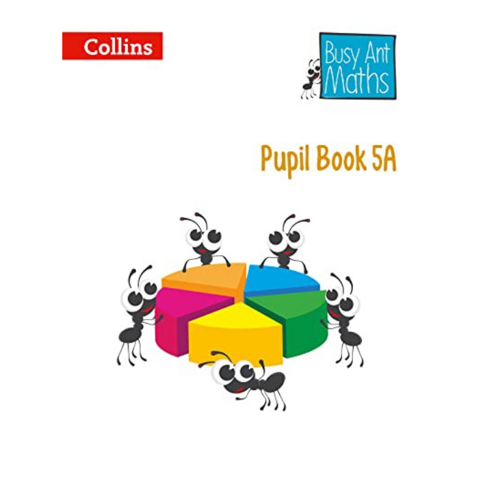 Busy Ant Maths Pupil Book 5A : 1st Edition