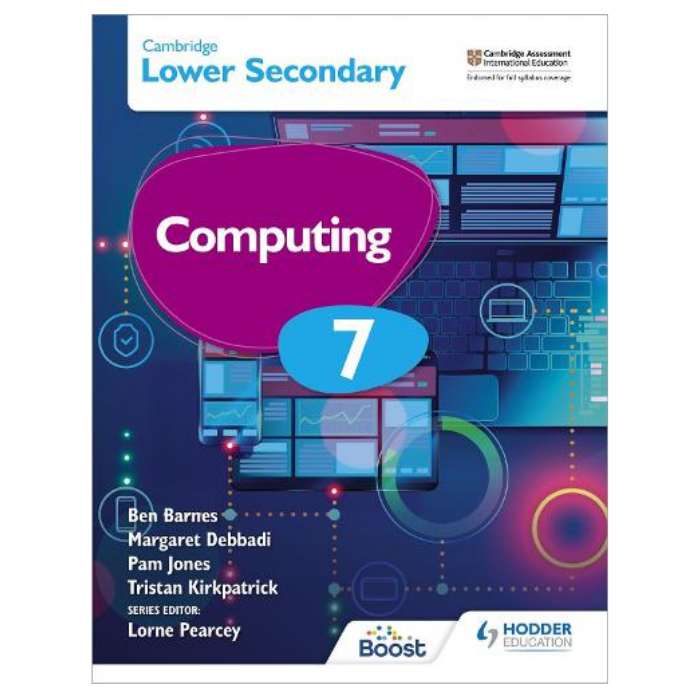 Cambridge Lower Secondary Computing 7 : Student Edition
