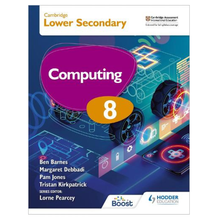 Cambridge Lower Secondary Computing 8 : Student Edition
